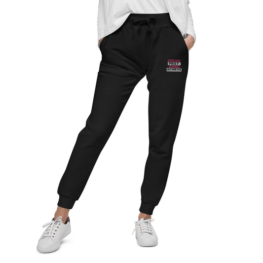 Dream Pray Grind Achieve Unisex fleece sweatpants