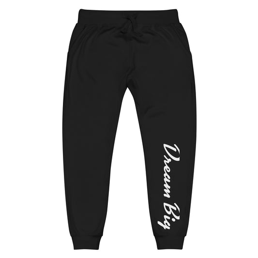 Dream Big Unisex fleece sweatpants