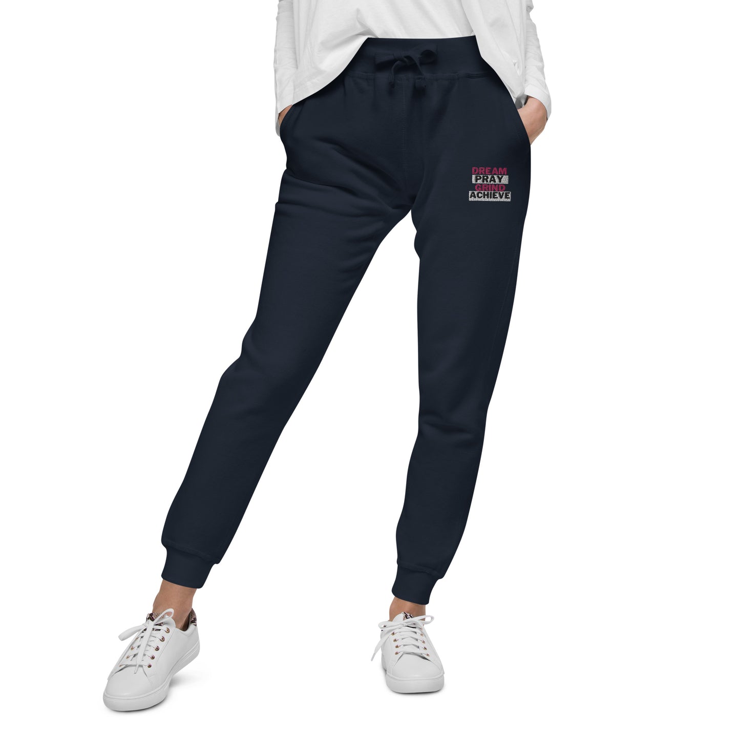Dream Pray Grind Achieve Unisex fleece sweatpants