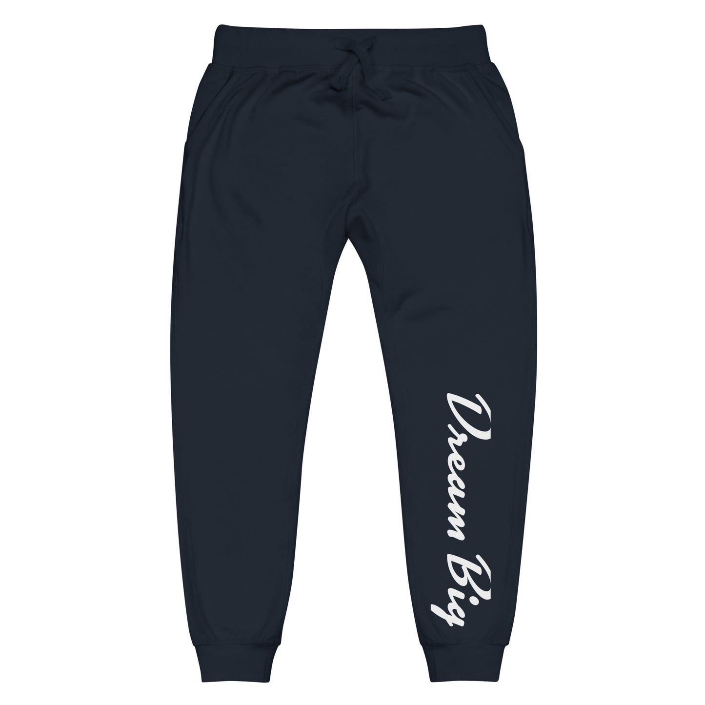 Dream Big Unisex fleece sweatpants