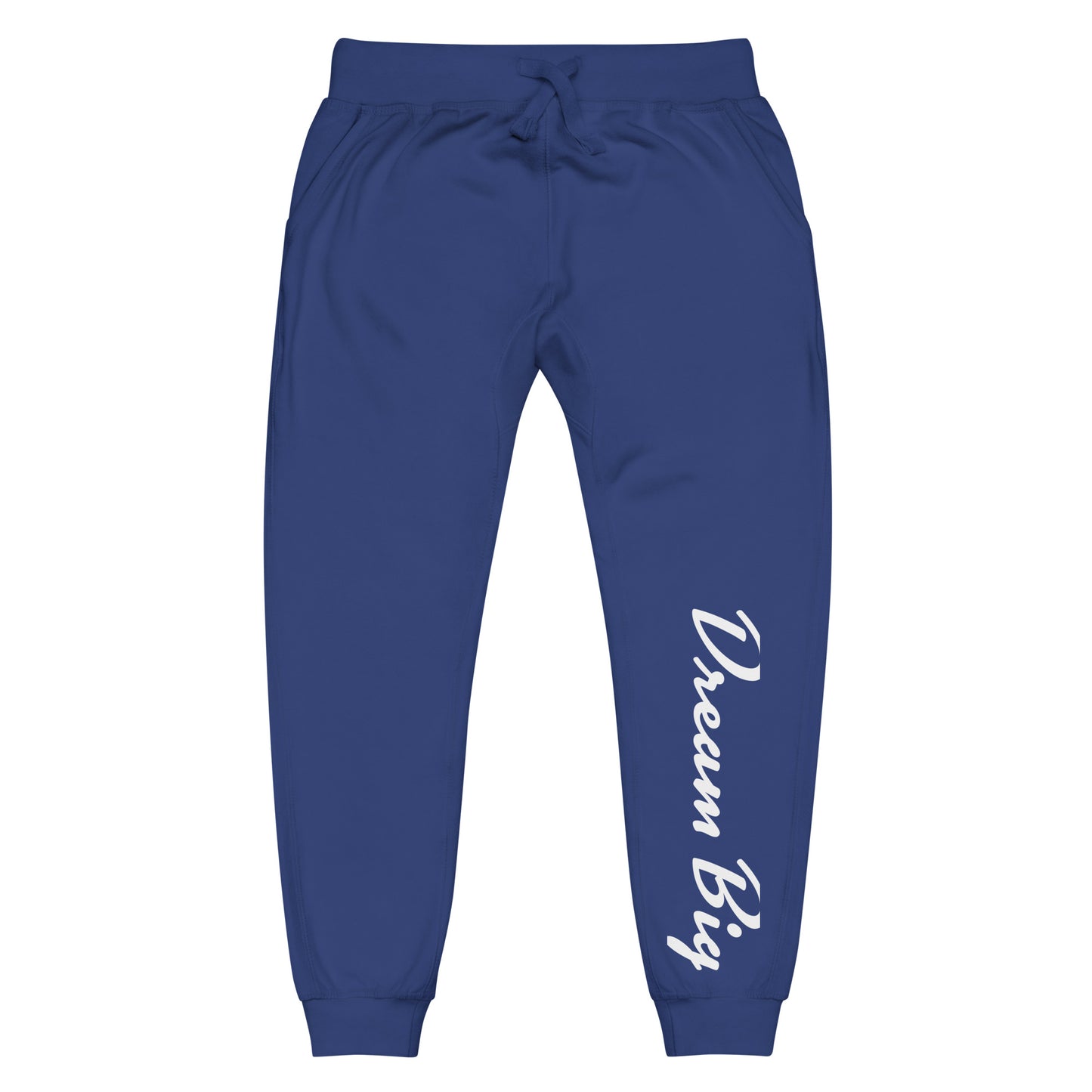 Dream Big Unisex fleece sweatpants