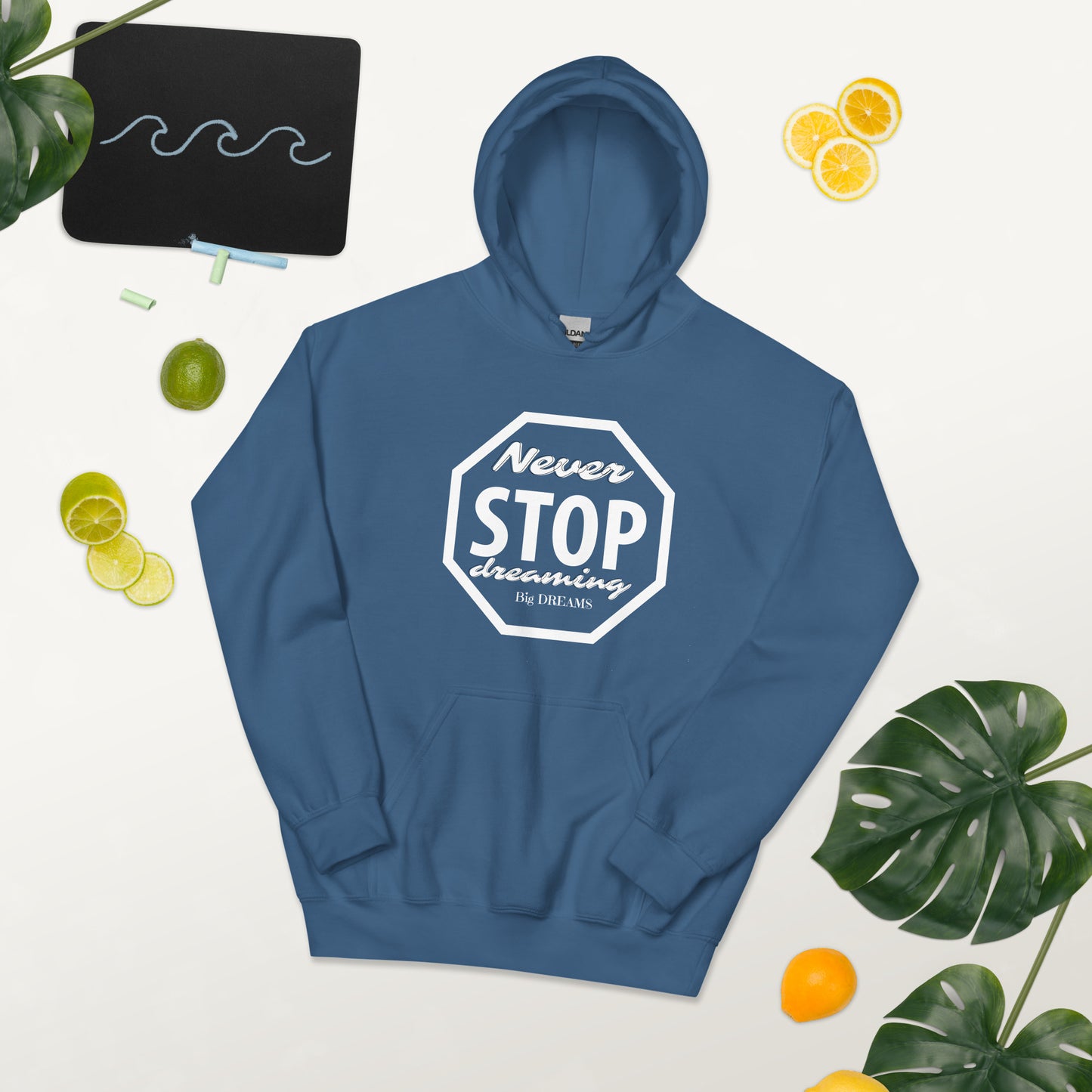 Never Stop Dreaming Unisex Hoodie