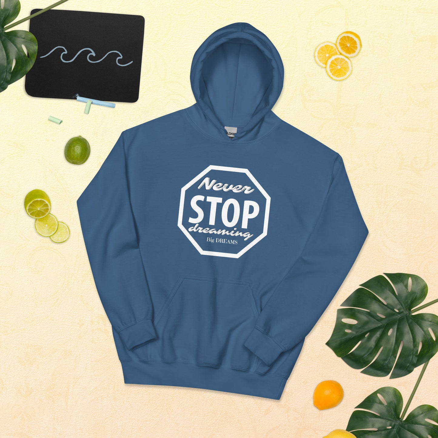 Never Stop Dreaming Unisex Hoodie